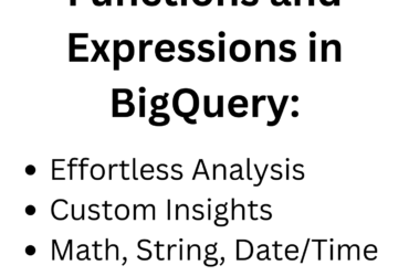 Functions and Expressions in BigQuery